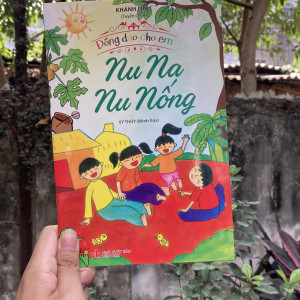 Đồng dao cho em - nu na nu nống